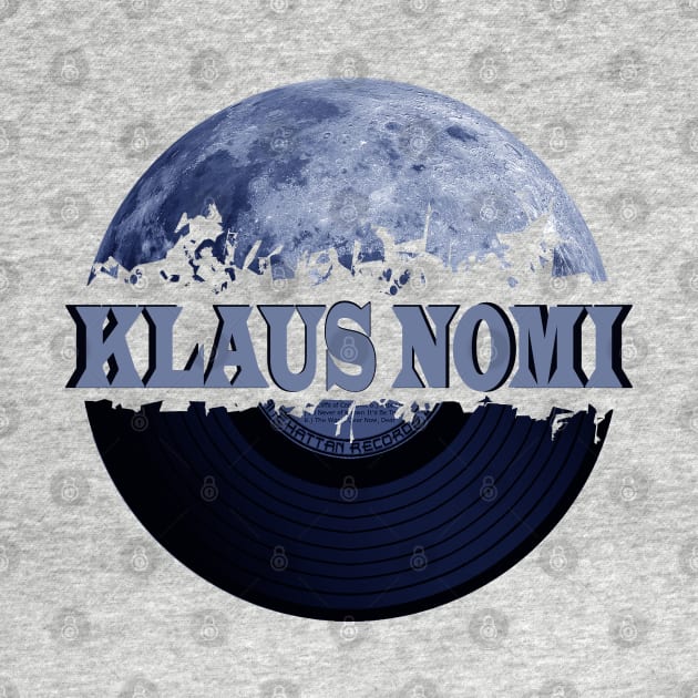 Klaus Nomi blue moon vinyl by hany moon